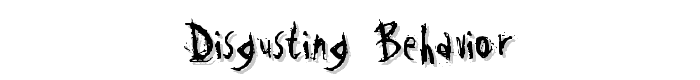 Disgusting Behavior font